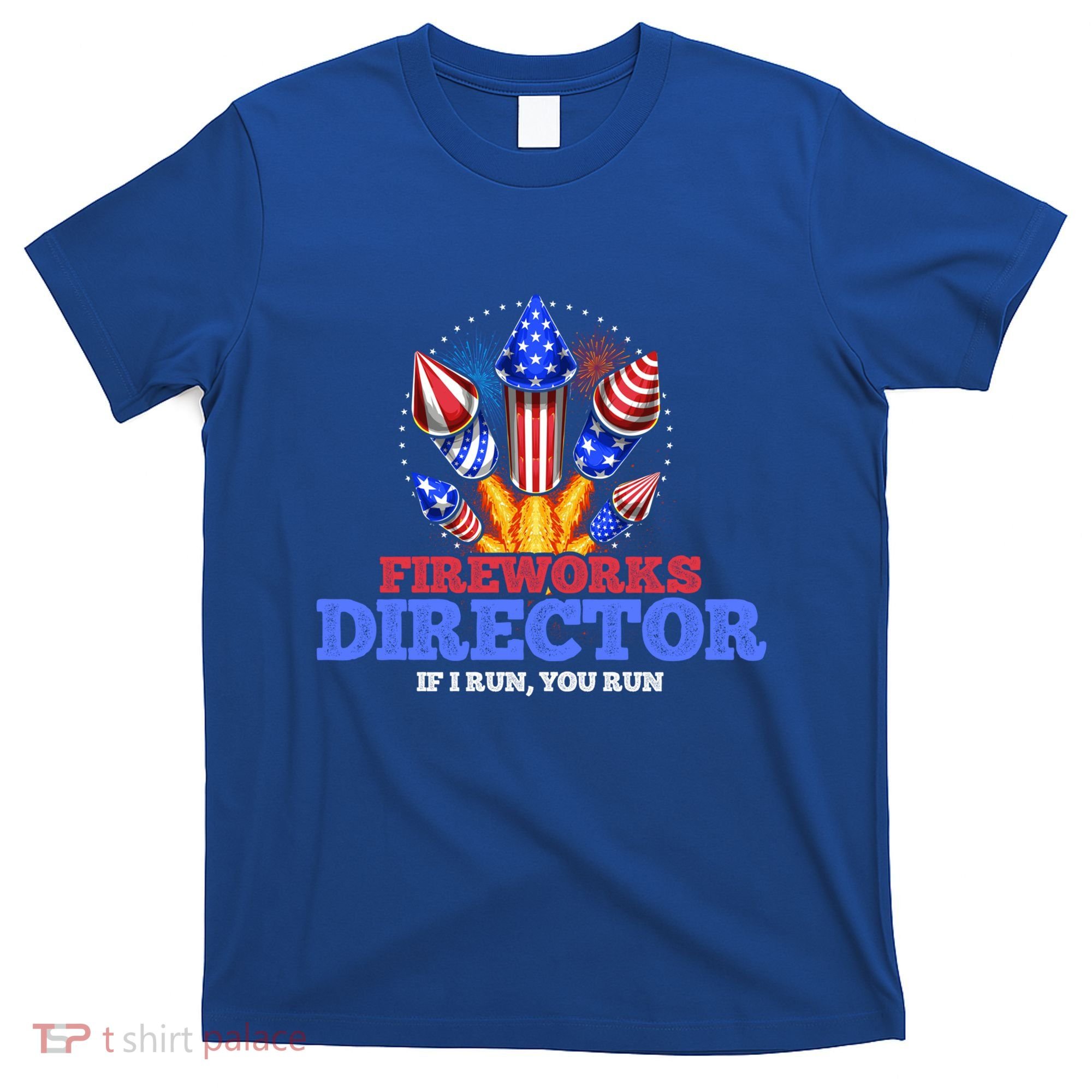 Fireworks Director 4th Of July Pyrotechnician Gift T-Shirt