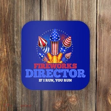 Fireworks Director 4th Of July Pyrotechnician Gift Coaster