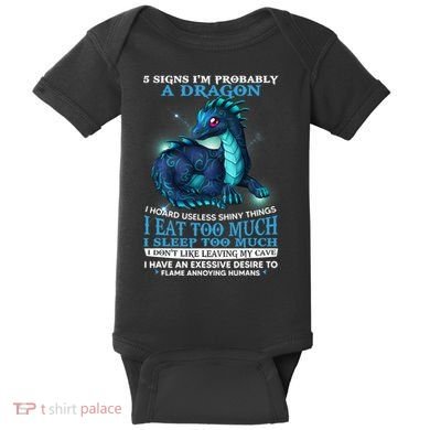 Funny Dragon 5 Signs I'm Probably A Dragon Baby Bodysuit