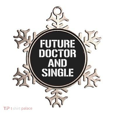 Future Doctor And Single Funny Medical School Student Funny Gift Ornament