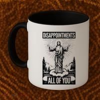 Funny Disappointments All Of You Jesus Christian Religion Coffee Mug thumb 2
