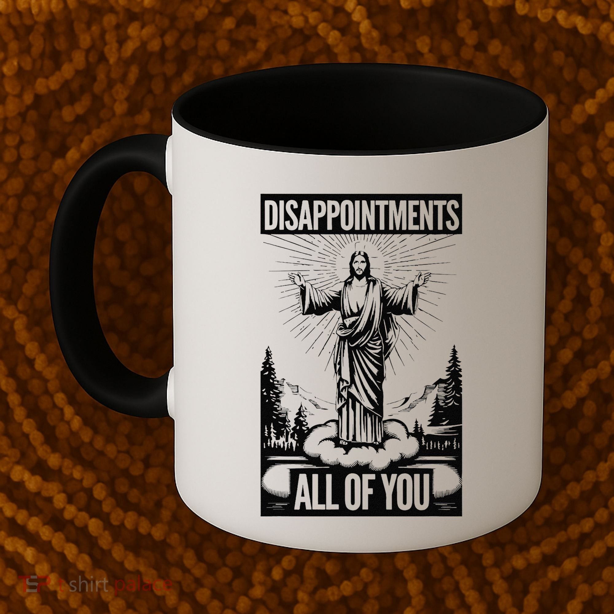 Funny Disappointments All Of You Jesus Christian Religion Coffee Mug