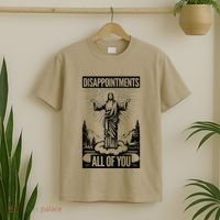 Funny Disappointments All Of You Jesus Christian Religion T-Shirt thumb 2