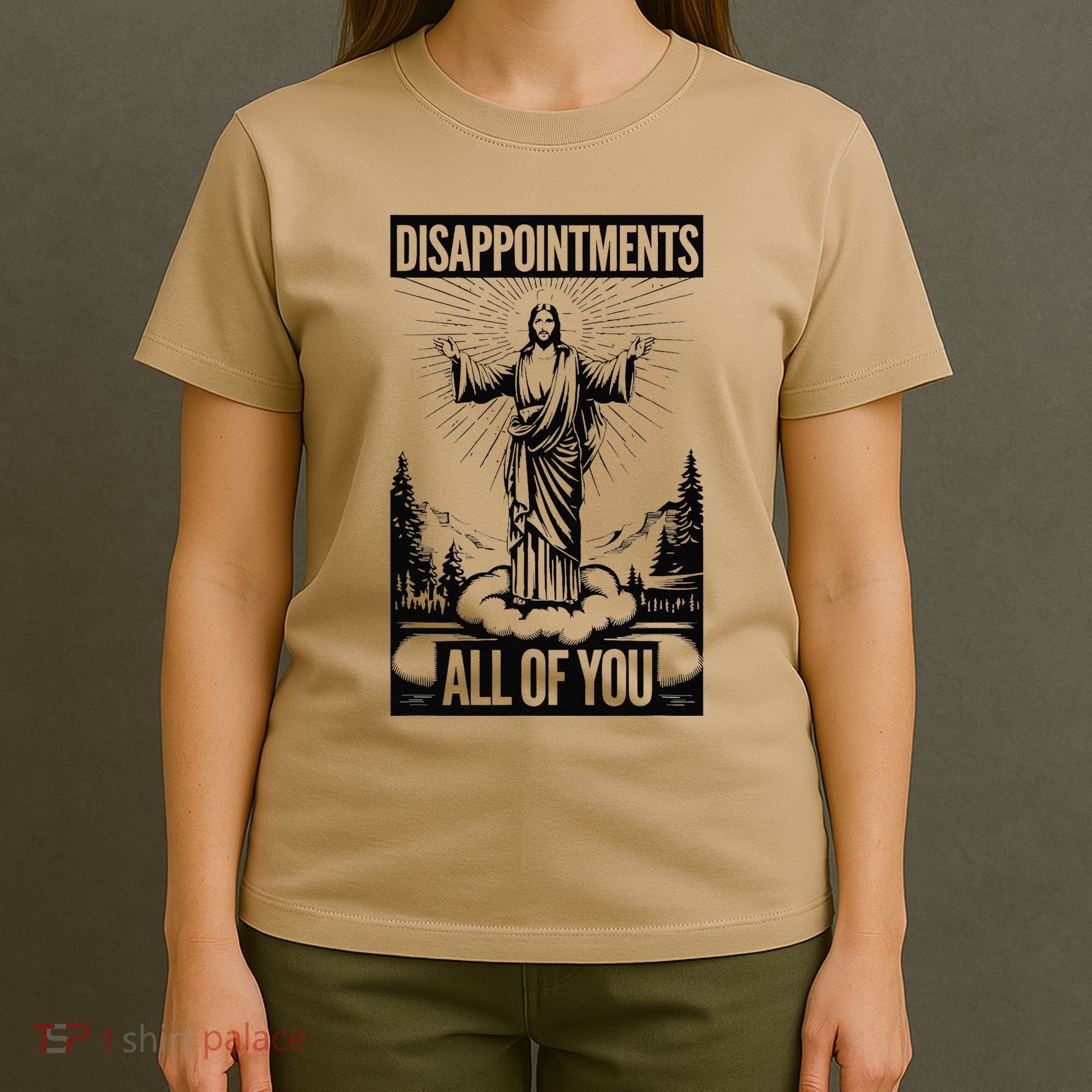 Funny Disappointments All Of You Jesus Christian Religion T-Shirt
