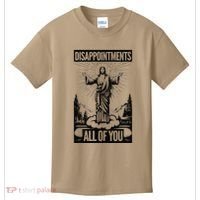 Funny Disappointments All Of You Jesus Christian Religion Kids T-Shirt thumb 0