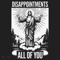 Funny Disappointments All Of You Jesus Christian Religion Women's Sweatshirt thumb 2