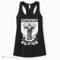 Funny Disappointments All Of You Jesus Christian Religion Women's Tank Top thumb 0