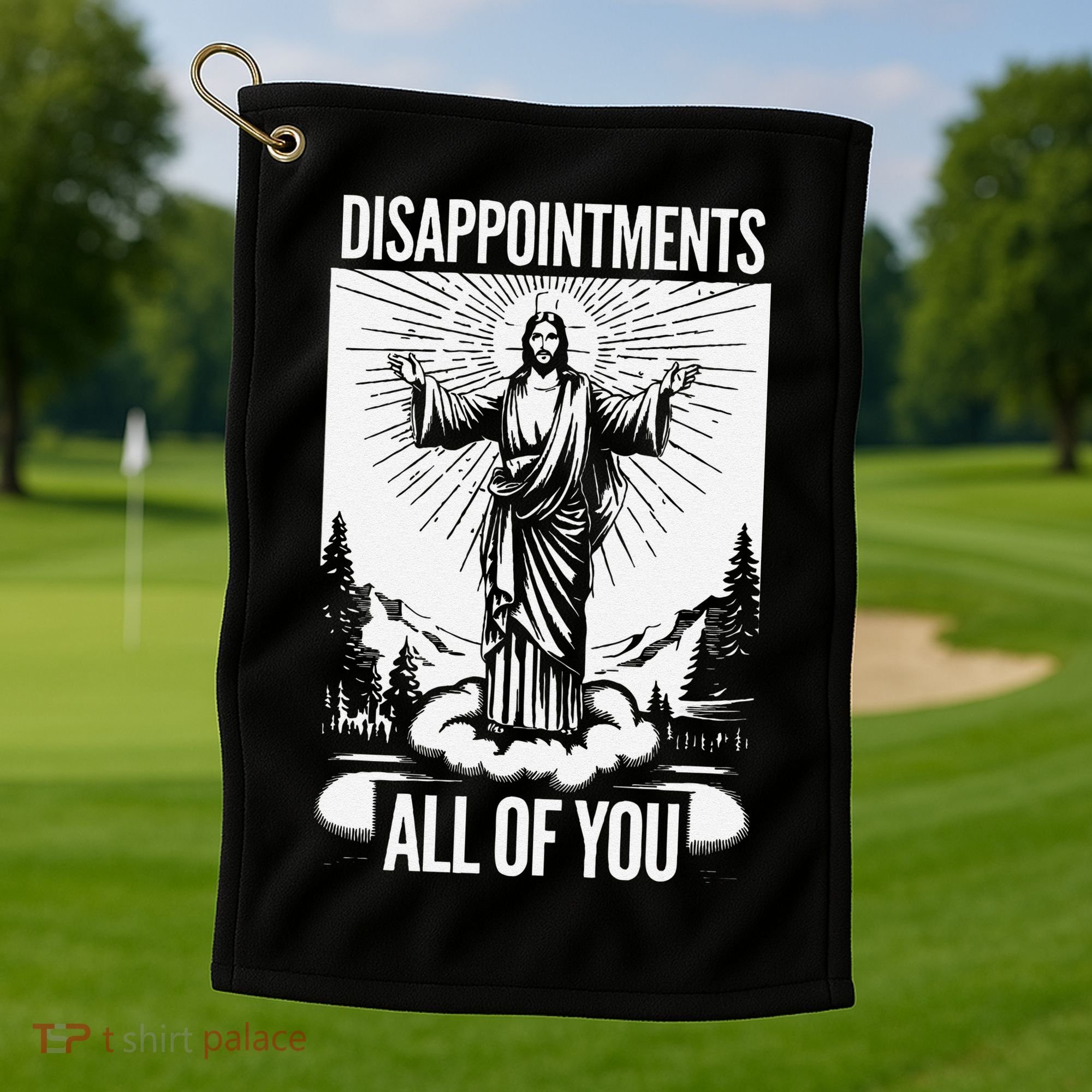 Funny Disappointments All Of You Jesus Christian Religion Golf Towel