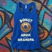 Funny Donut Argue With Grandpa Cute Grandparents Day Gift Women's Tank Top thumb 3