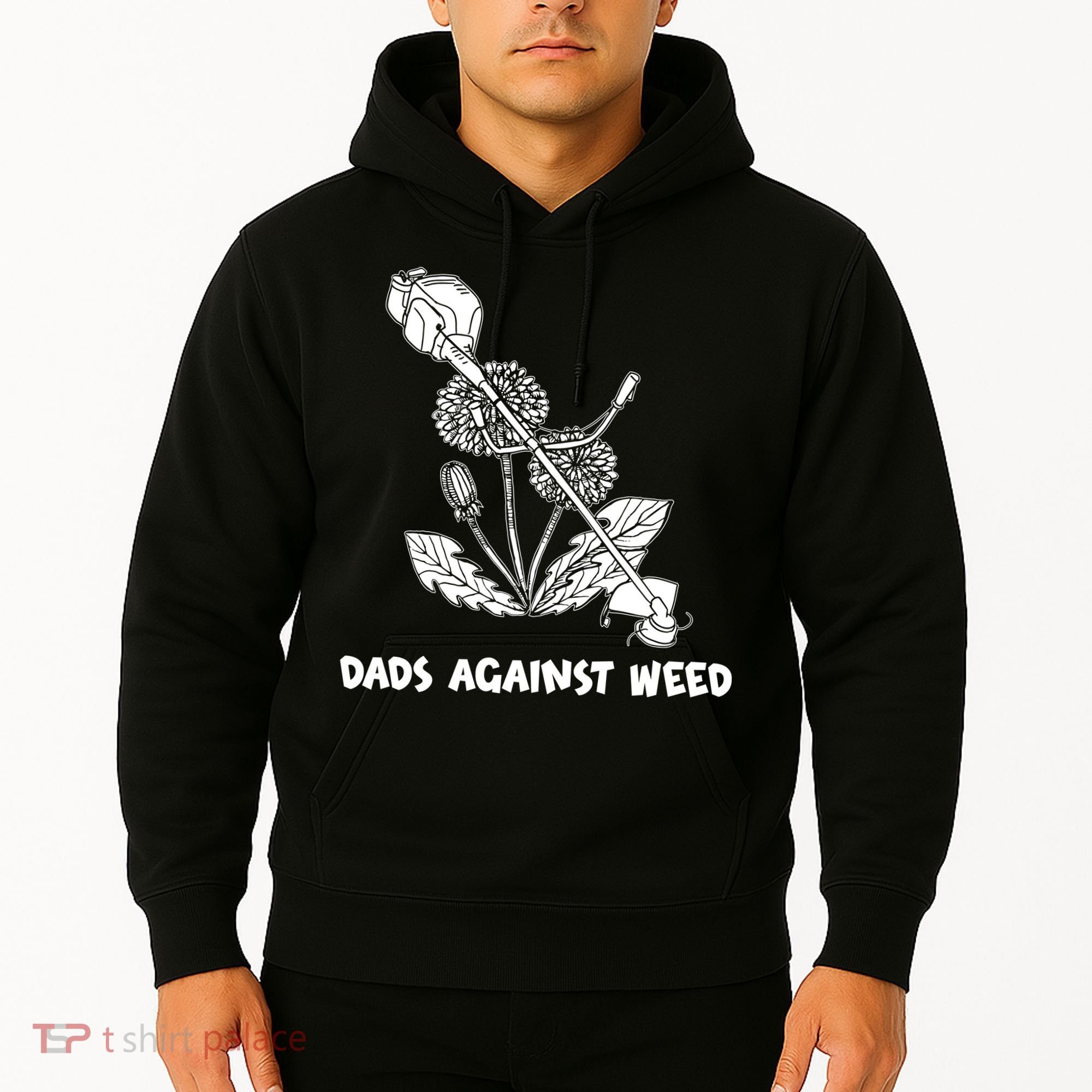 Funny Dads Against Weed Weed Wacker Dandelions Hoodie
