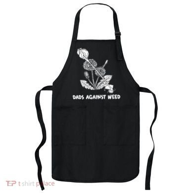 Funny Dads Against Weed Weed Wacker Dandelions Apron