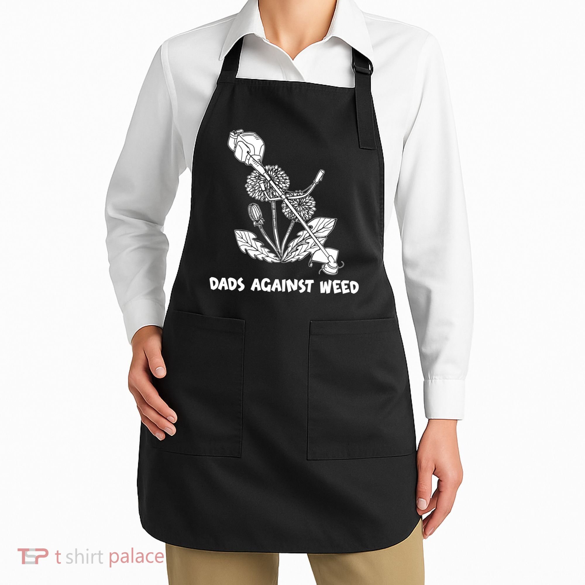 Funny Dads Against Weed Weed Wacker Dandelions Apron