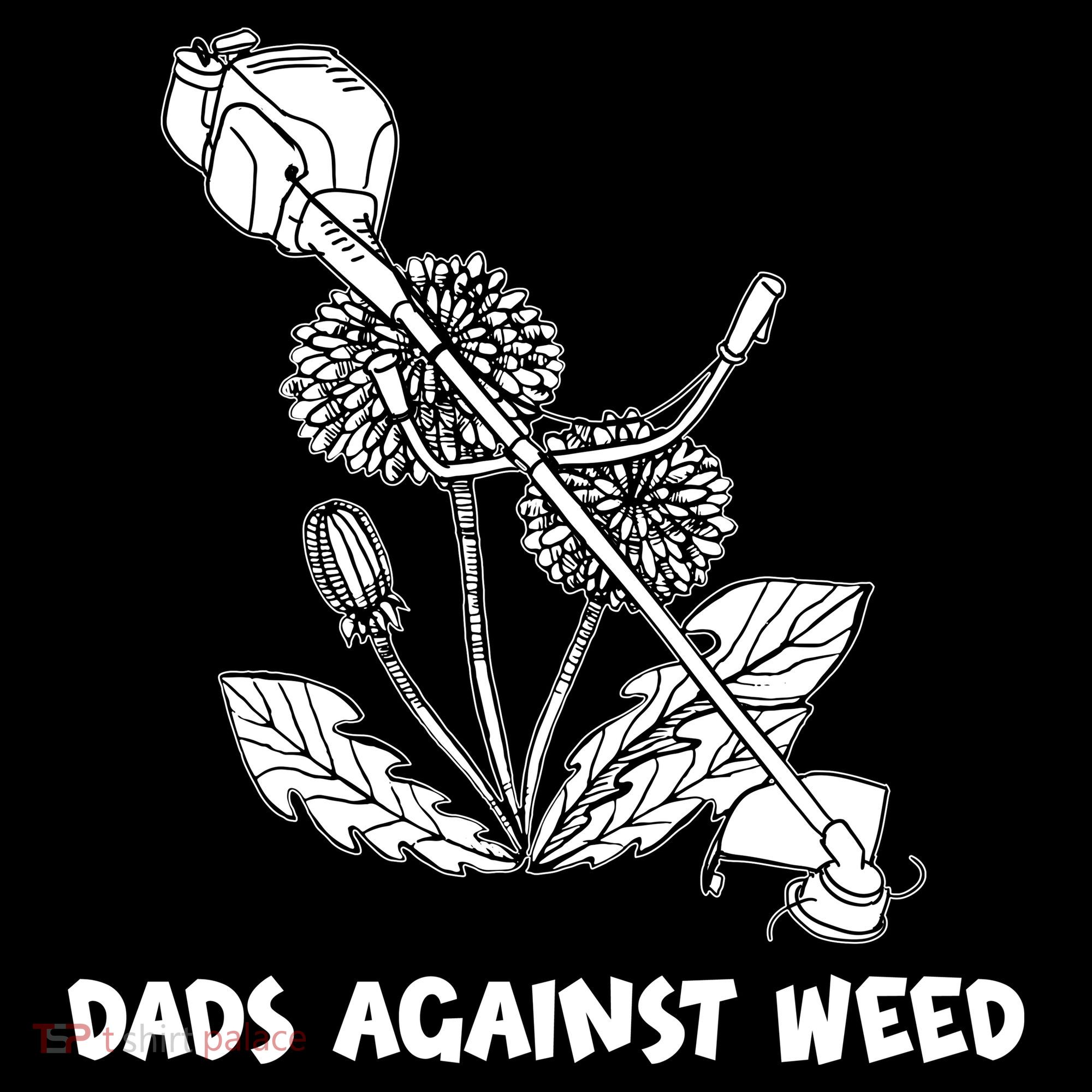 Funny Dads Against Weed Weed Wacker Dandelions Pajama Set