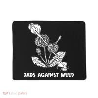Funny Dads Against Weed Weed Wacker Dandelions Mousepad thumb 0