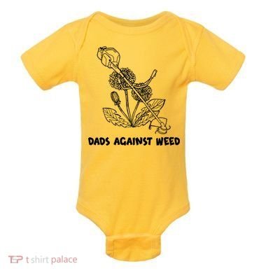 Funny Dads Against Weed Weed Wacker Dandelions Baby Bodysuit