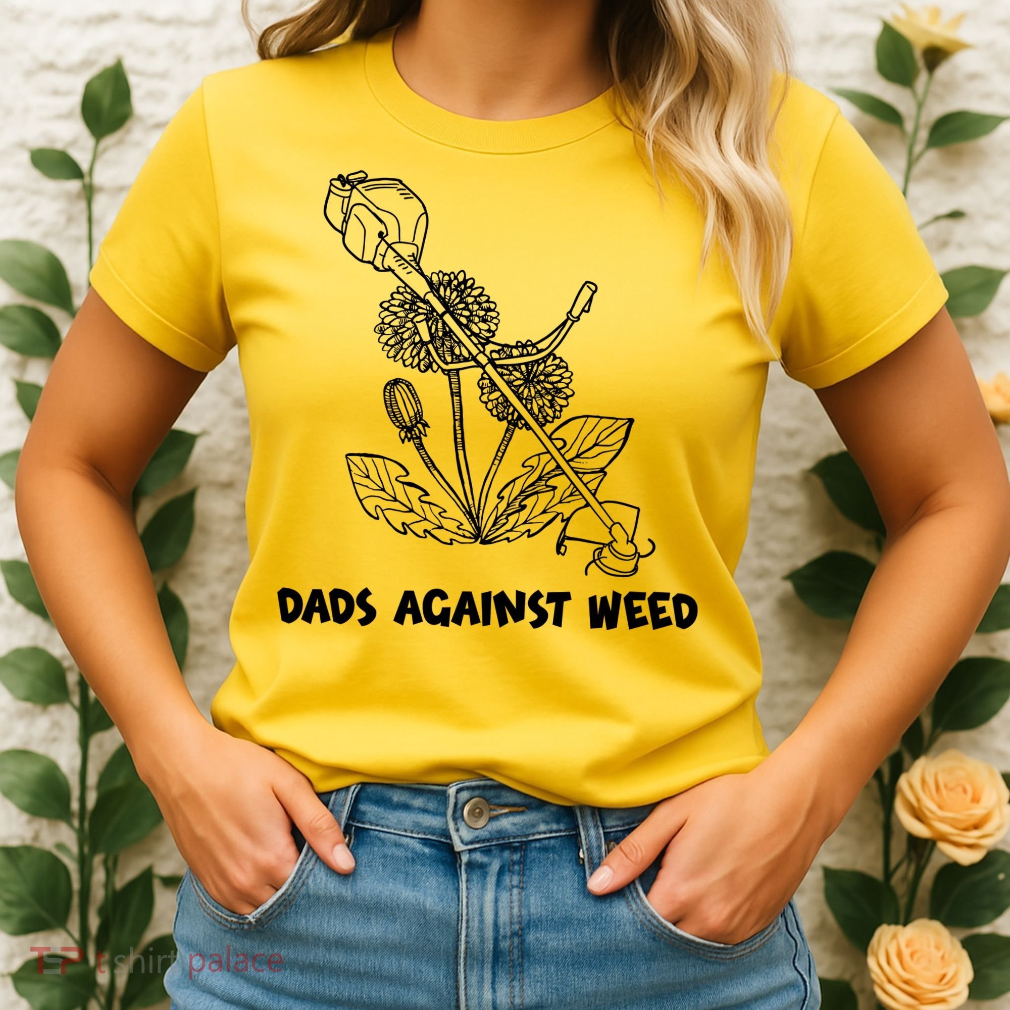 Funny Dads Against Weed Weed Wacker Dandelions Women's T-Shirt