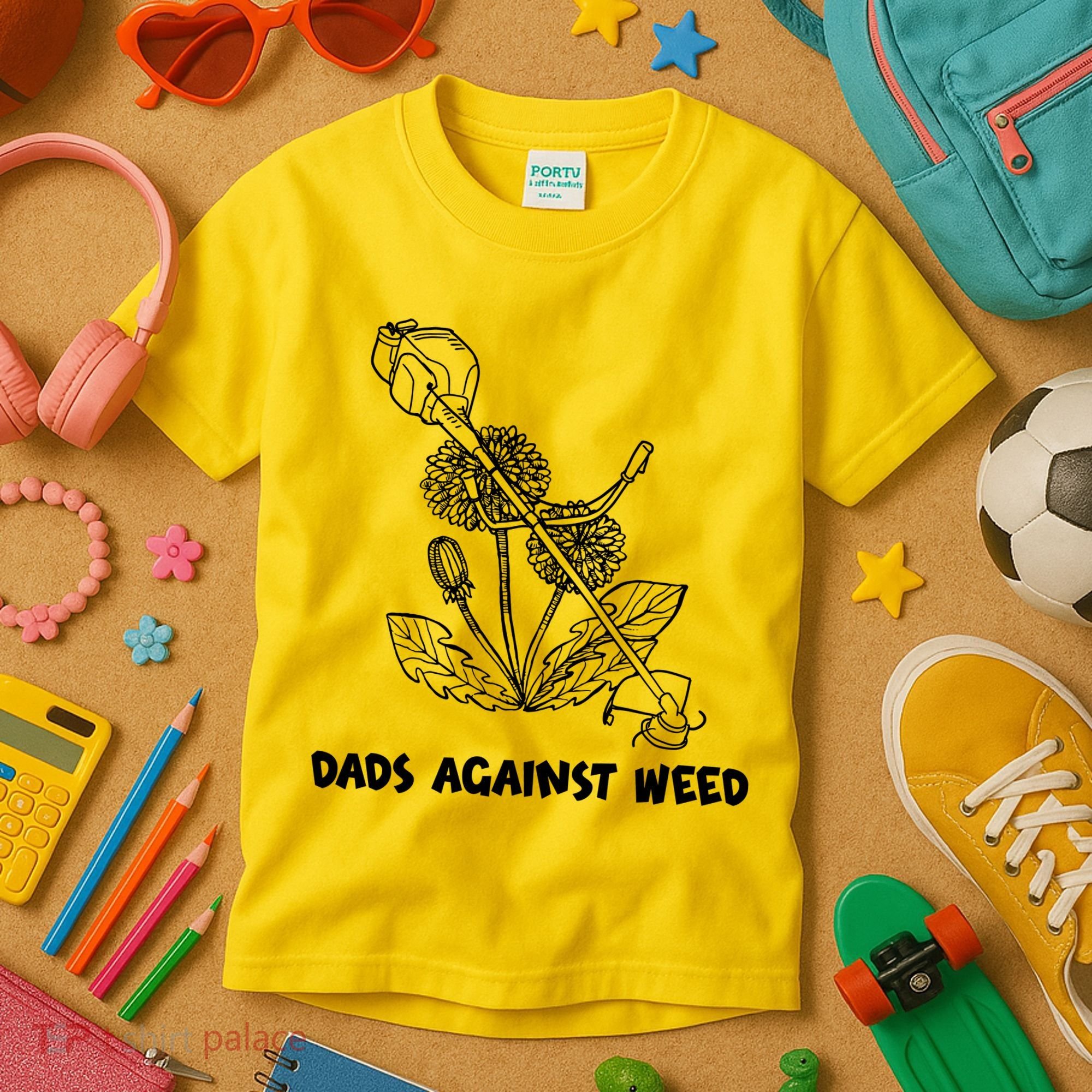 Funny Dads Against Weed Weed Wacker Dandelions Kids T-Shirt