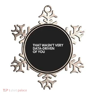 Funny Data Analyst That WasnT Very Data Driven Of You Ornament