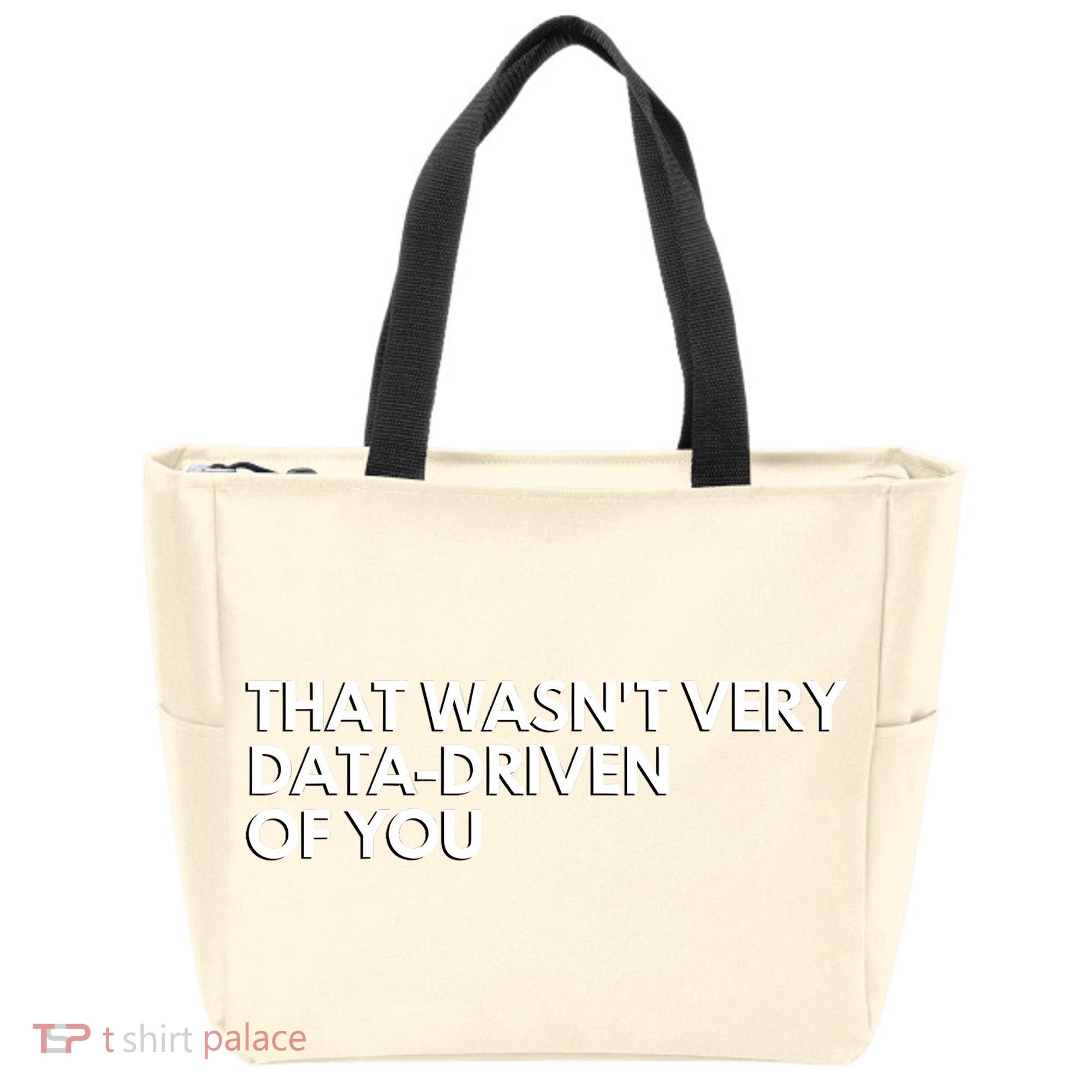 Funny Data Analyst That WasnT Very Data Driven Of You Tote Bag