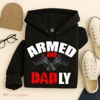 Fathers Day Armed And Dadly Deadly Funny For Dad Hoodie thumb 4