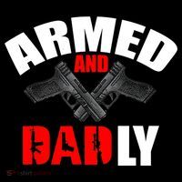 Fathers Day Armed And Dadly Deadly Funny For Dad Tank Top thumb 6