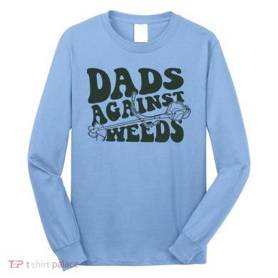 Funny Dads Against Weeds Lawn Weed Wacker Long Sleeve Shirt