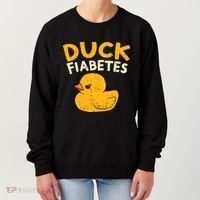 Funny Diabetes Awareness I Duck Fiabetes I Cool Rubber Duck Meaningful Gift Women's Sweatshirt thumb 0