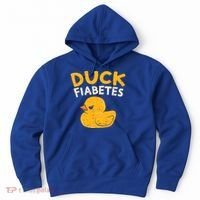 Funny Diabetes Awareness I Duck Fiabetes I Cool Rubber Duck Meaningful Gift Hoodie thumb 0