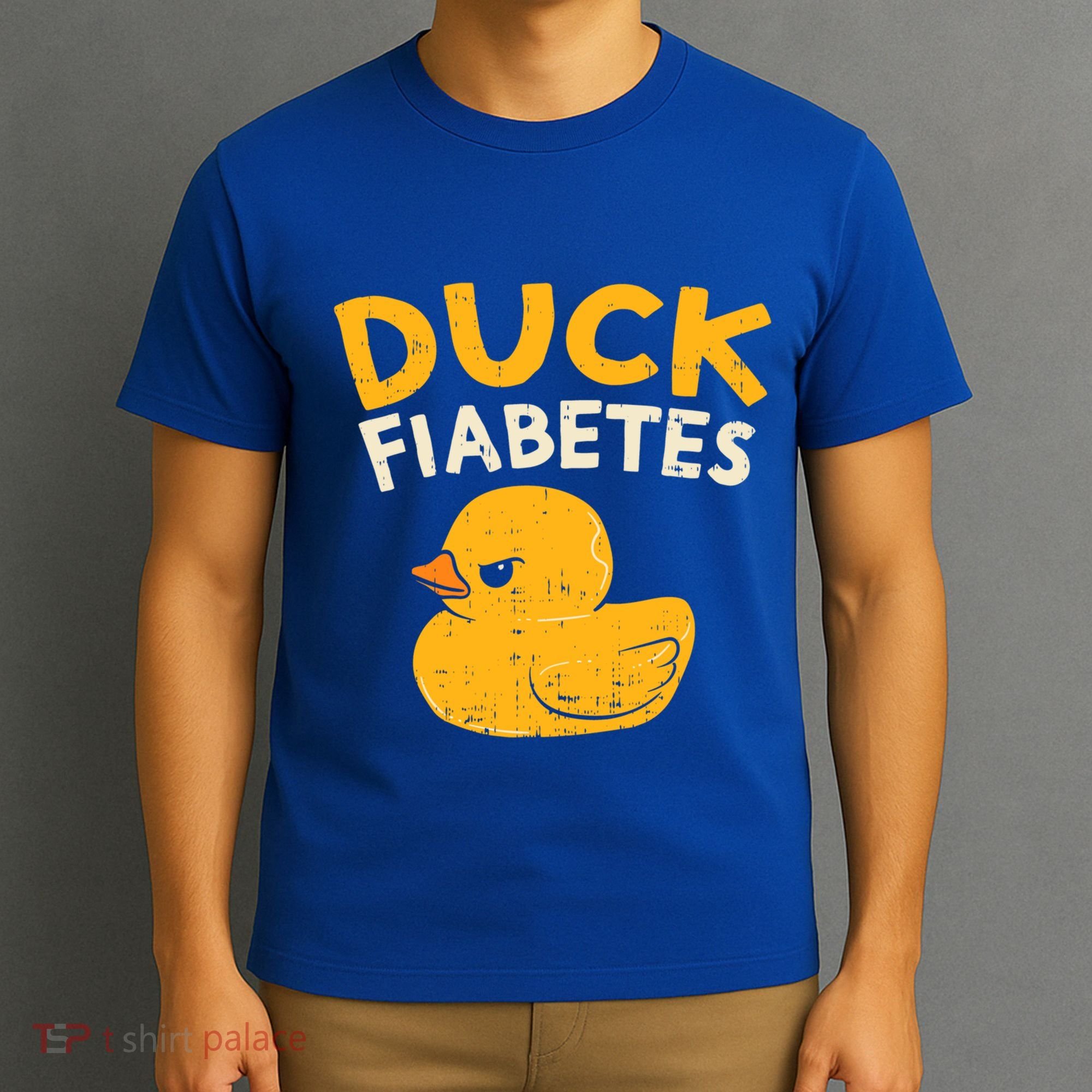 Funny Diabetes Awareness I Duck Fiabetes I Cool Rubber Duck Meaningful Gift T-Shirt