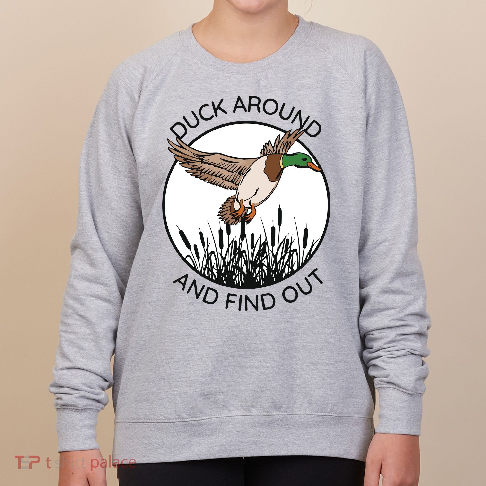 Funny Duck Around And Find Out Women's Sweatshirt