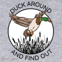 Funny Duck Around And Find Out Women's Sweatshirt thumb 2