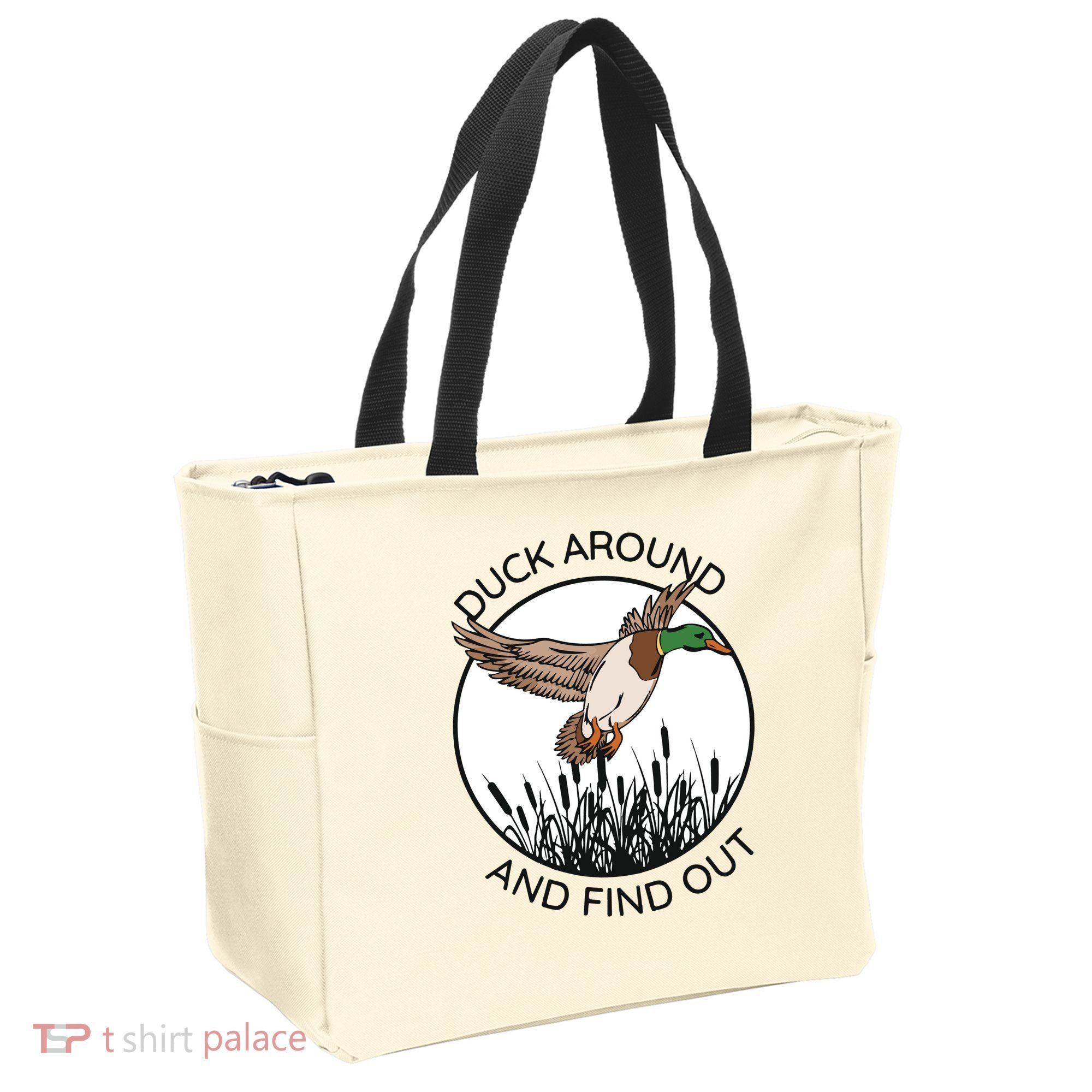 Funny Duck Around And Find Out Tote Bag