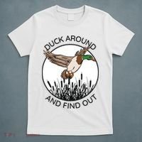 Funny Duck Around And Find Out T-Shirt thumb 5