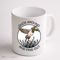 Funny Duck Around And Find Out Coffee Mug thumb 1