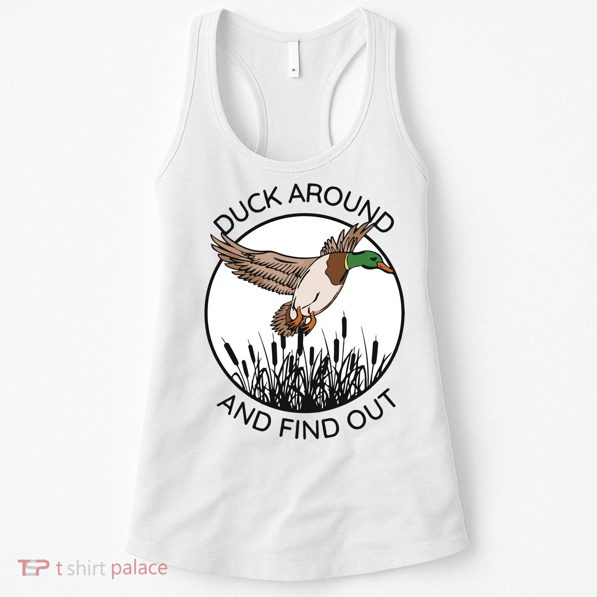 Funny Duck Around And Find Out Women's Tank Top