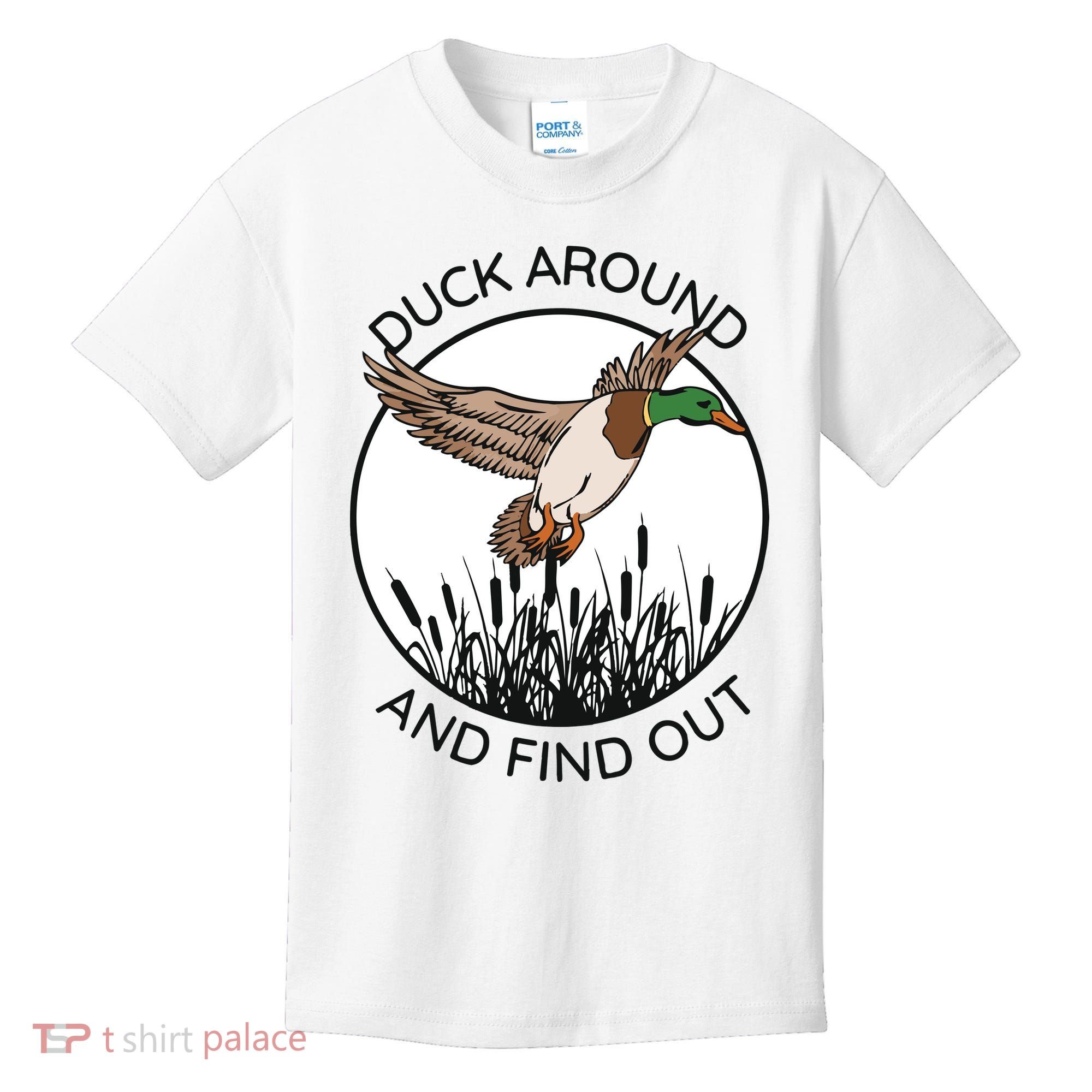 Funny Duck Around And Find Out Kids T-Shirt