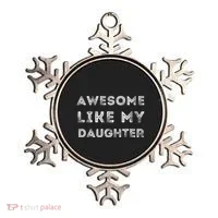 Fathers Day Awesome Like My Daughter Ornament thumb 0