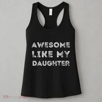 Fathers Day Awesome Like My Daughter Women's Tank Top thumb 3