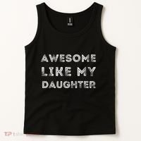 Fathers Day Awesome Like My Daughter Tank Top thumb 2