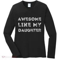Fathers Day Awesome Like My Daughter Women's Long Sleeve Shirt thumb 0