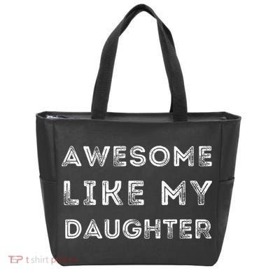 Fathers Day Awesome Like My Daughter Tote Bag