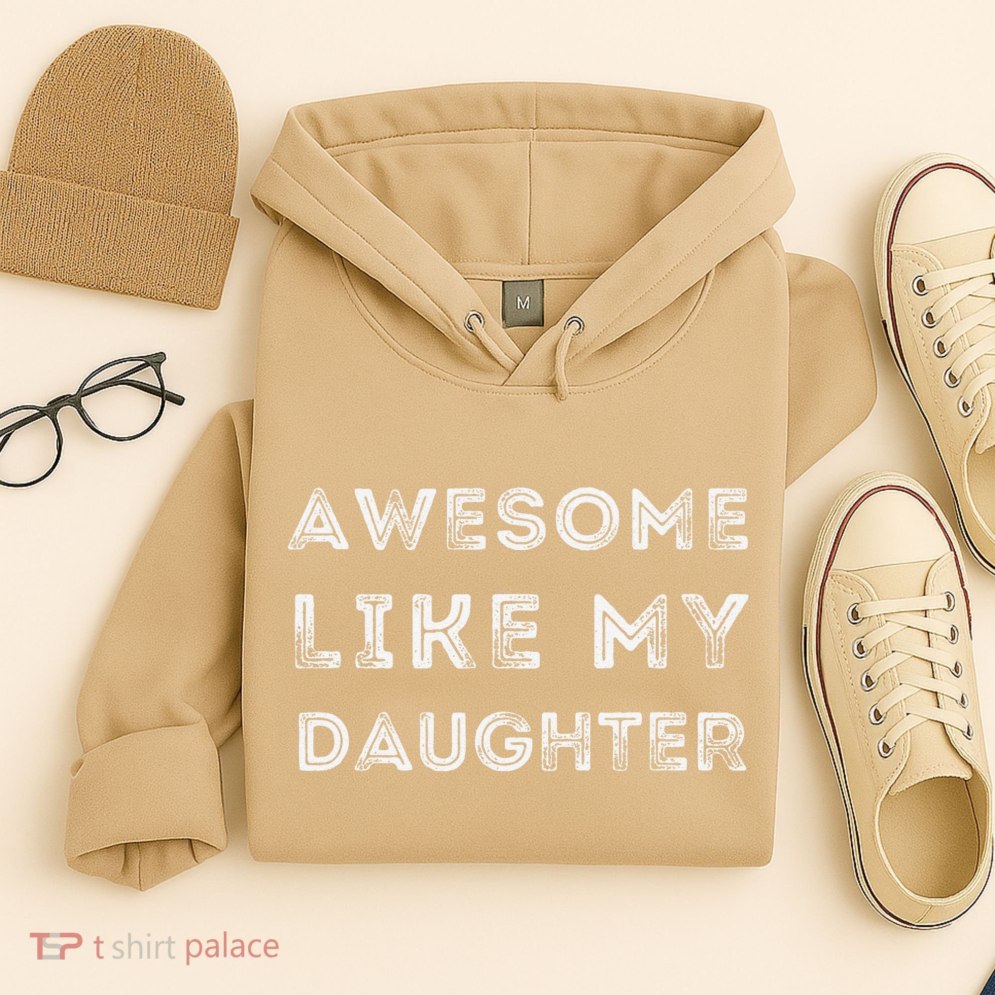 Fathers Day Awesome Like My Daughter Hoodie