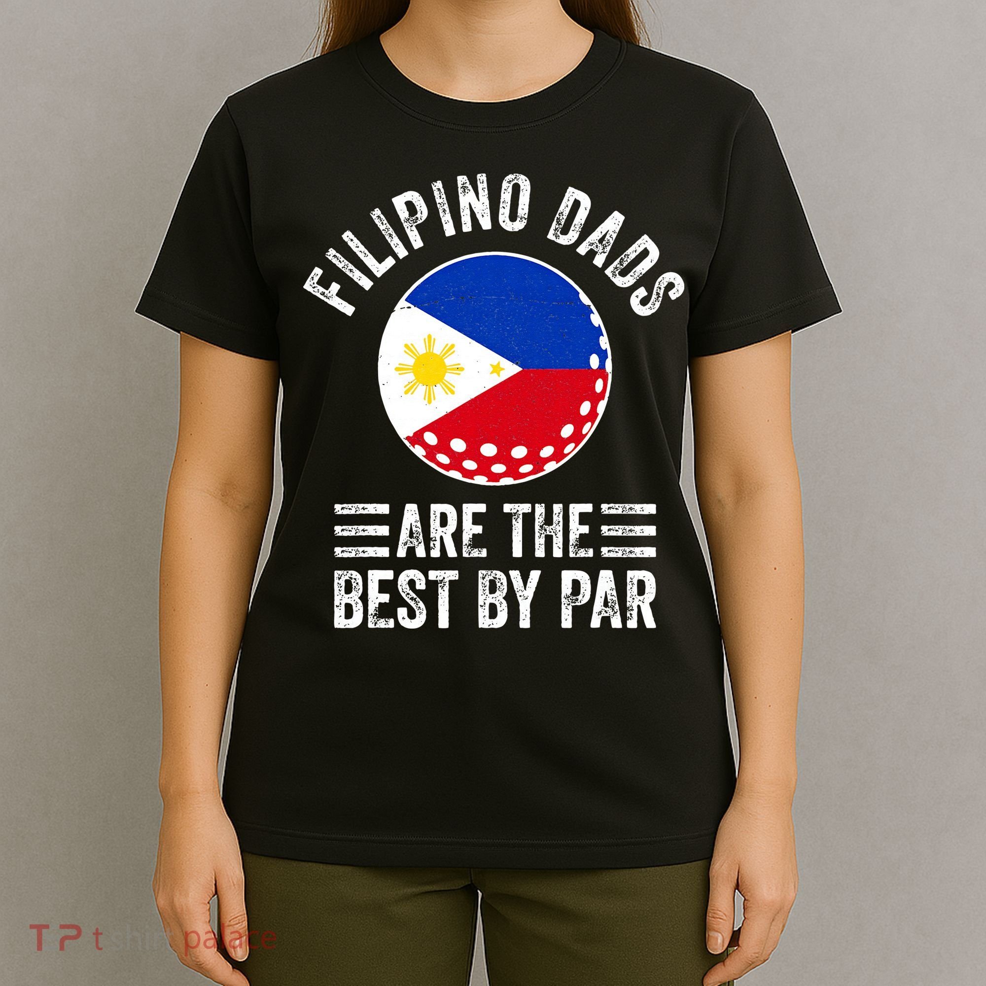 Filipino Dads Are The Best By Par Philippines Flag Golf Dad T-Shirt