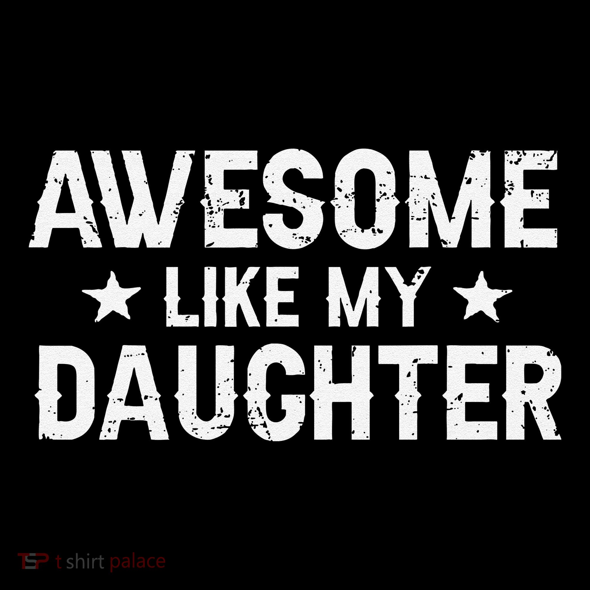 Funny Dad Awesome Like My Daughter Daddy FatherS Day Coffee Mug