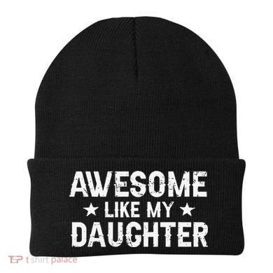 Funny Dad Awesome Like My Daughter Daddy FatherS Day Beanie