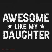 Funny Dad Awesome Like My Daughter Daddy FatherS Day Women's T-Shirt thumb 6