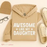 Funny Dad Awesome Like My Daughter Daddy FatherS Day Hoodie thumb 4