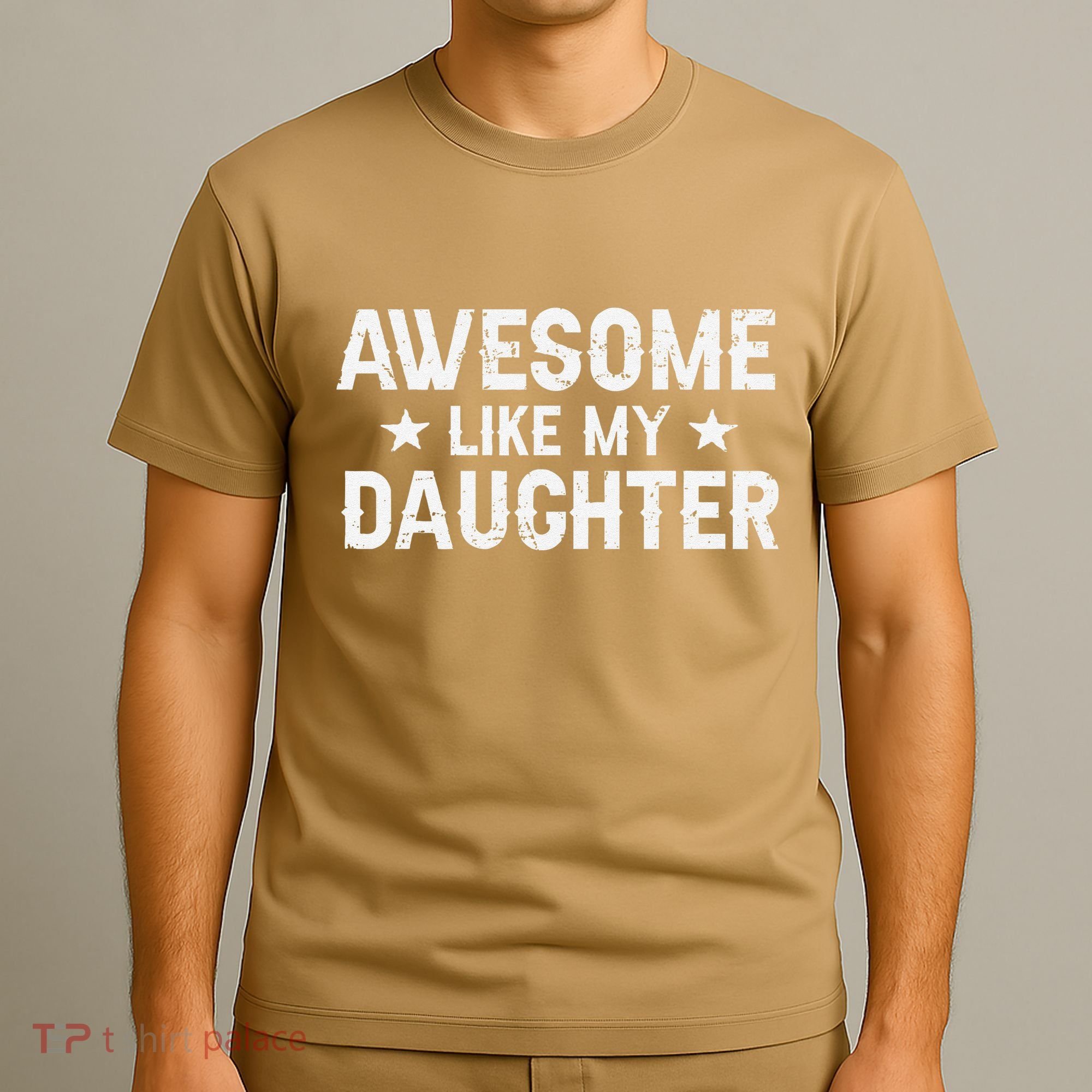 Funny Dad Awesome Like My Daughter Daddy FatherS Day T-Shirt