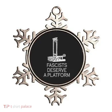 Fascists Deserve A Platform Ornament