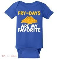Fry Days Are My Favorite Funny French Fries Gift Baby Bodysuit thumb 0